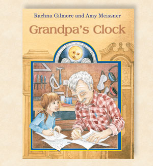 cover of Grandpa’s Clock by Rachna Gilmore