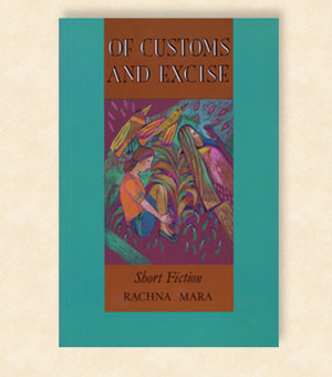 cover of Of Customs and Excise by Rachna Gilmore